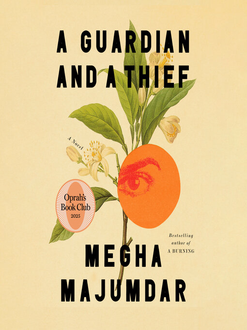 Title details for A Guardian and a Thief by Megha Majumdar - Available
